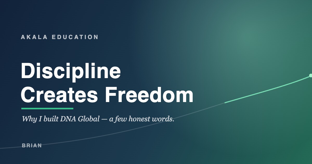 Discipline Creates Freedom